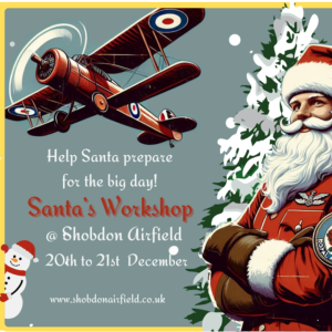 HALF PRICE ticket to Santa's Workshop @ Shobdon Airfield